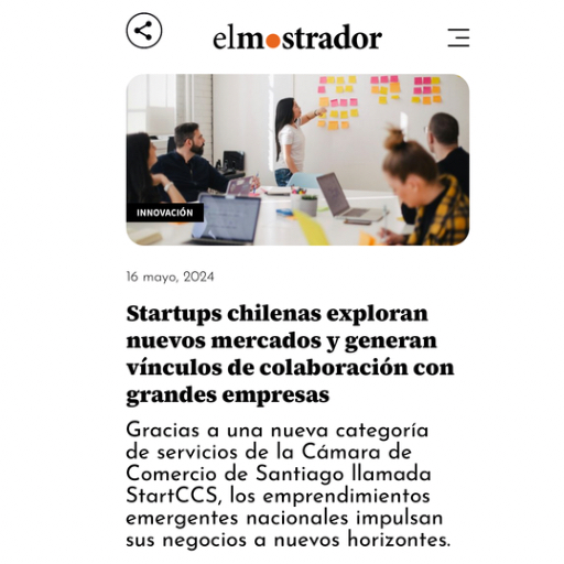 Startups chilenas exploran nuevos mercados y generan víncul...