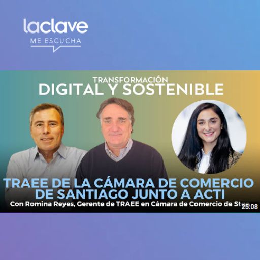 Entrevista a Romina Reyes, manager de TRAEE de la Cámara de...