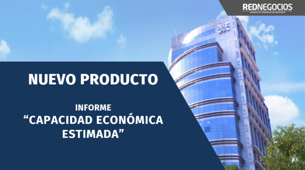 RedNegocios lanza nuevo producto: Informe de Capacidad Económica...